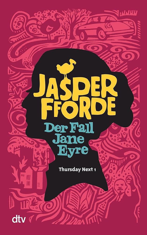 Der Fall Jane Eyre: Roman (Die Thursday-Next-Reihe, Band 1) cover image