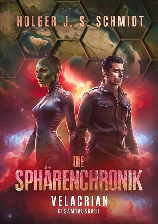 Die Sphärenchronik: Velacrian - Die komplette erste Trilogie der epischen Space-Opera in einem Band cover image