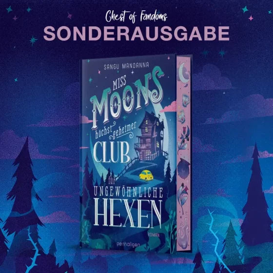 Miss Moons höchst geheimer Club für ungewöhnliche Hexen von Sangu Mandanna